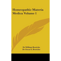 Homeopathic Materia Medica Volume 1 - Hardcover