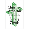 Christian Atheism: How to Be a Real Materialist - Paperback