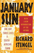 January Sun: One Day, Three Lives, a South African Town - Paperback