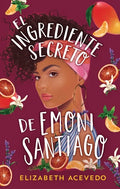 Ingrediente Secreto de Emoni Santiago, El - Paperback
