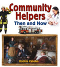 Community Helpers Then and Now - Paperback
