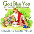 First Communion Book: God Bless You on Your First Holy Communion A Prayer and Blessing from Us - Paperback