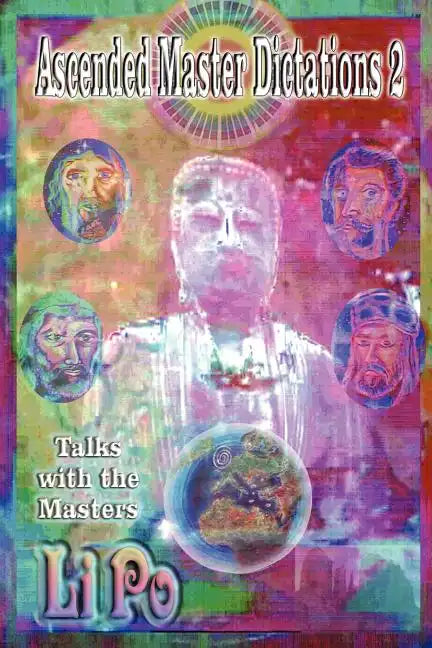 Ascended Master Dictations 2: Talks with the Masters - Paperback