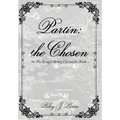 Partin: the Chosen - Hardcover