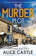 The Murder Plot: An utterly gripping cozy crime novel - Paperback
