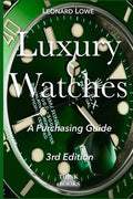 Luxury Watches: A Purchasing Guide - Paperback