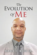 The Evolution of Me: My Journey to Recovery - Paperback