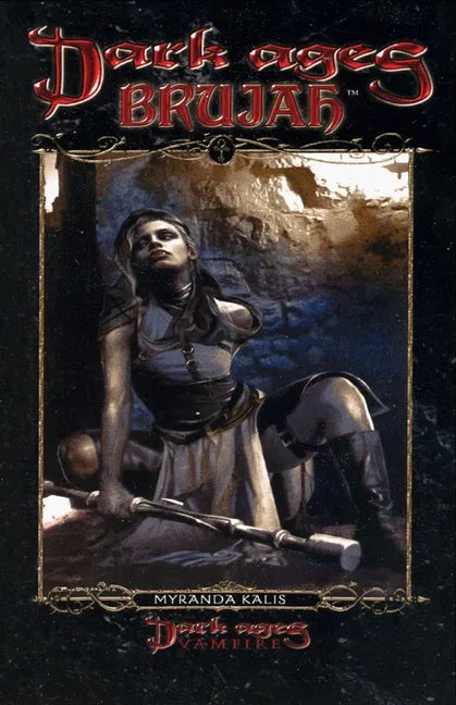 Dark Ages Brujah: Book 8 of the Dark Ages Clan Novel Saga - Paperback