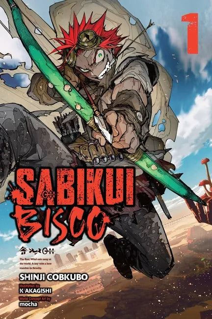 Sabikui Bisco, Vol. 1 (Light Novel): Volume 1 - Paperback