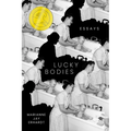 Lucky Bodies: Essays - Hardcover