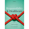 Responsibility and Healthcare - Hardcover