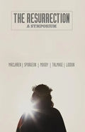 The Resurrection: A Symposium - Paperback