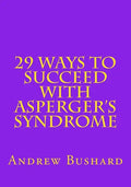 29 Ways To Succeed With Asperger's Syndrome - Paperback