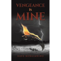 Vengeance Is Mine - Paperback