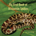 My First Book of Wisconsin Snakes - Paperback