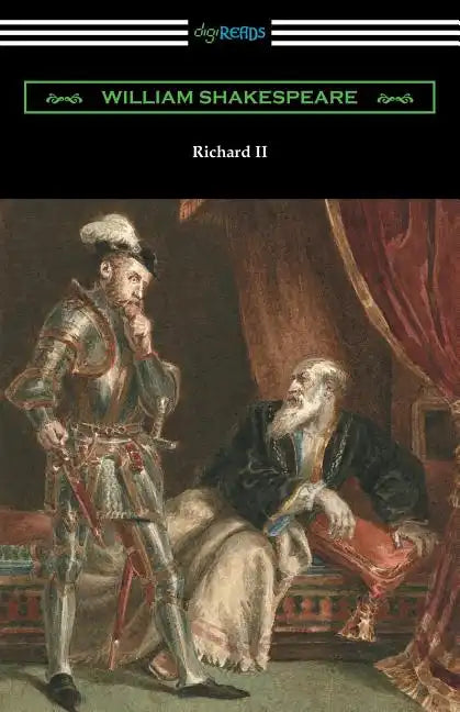 Richard II: (Annotated by Henry N. Hudson with an Introduction by Charles Harold Herford) - Paperback