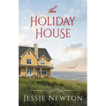 The Holiday House: A Sweet Romantic Women's Fiction Novel - Paperback