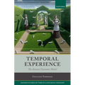 Temporal Experience: The Atomist Dynamic Model - Hardcover
