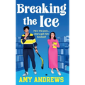 Breaking The Ice - Hardcover