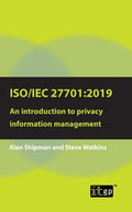 Iso/Iec 27701: 2019: An introduction to privacy information management - Paperback