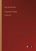 Tarzan the Terrible: in large print - Paperback