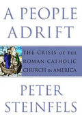 A People Adrift: The Crisis of the Roman Catholic Church in America - Paperback