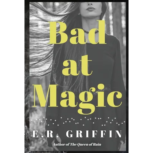 Bad at Magic - Hardcover