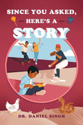 Since You Asked, Here's a Story - Paperback