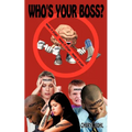 Who's Your Boss? - Paperback
