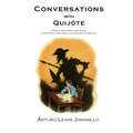 Conversations with Quijóte: A Poet's Decades-Long Quest to Reconcile His Ideal Love Affair with Reality - Paperback