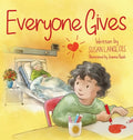 Everyone Gives - Hardcover
