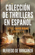 Colección de thrillers en español: Serie David Ribas. Libros 4-6 - Paperback