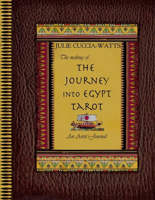 The Making of...Journey into Egypt Tarot - Paperback