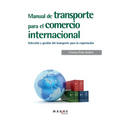 Manual de transporte para el comercio internacional - Paperback