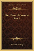 Top Horse of Crescent Ranch - Paperback