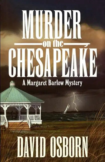 Murder on the Chesapeake: A Margaret Barlow Mystery - Paperback