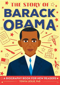 The Story of Barack Obama: An Inspiring Biography for Young Readers - Paperback