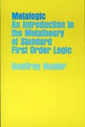 Metalogic: An Introduction to the Metatheory of Standard First Order Logic - Paperback