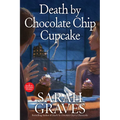 Death by Chocolate Chip Cupcake - Paperback
