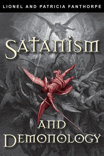 Satanism and Demonology - Paperback