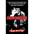 Ringside: A Tale of Music and Mayhem from the Man Behind Rock and Roll Superstars Cold Chisel - Paperback