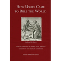 How Usury Came to Rule the World: - The Ascendancy of Usury over Judaeo-Christian and Muslim Commerce - Paperback