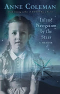 Inland Navigation by the Stars: A Memoir - Paperback