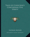 Tales of Conscience Concerning Evil Spirits - Paperback