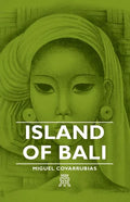 Island of Bali - Paperback