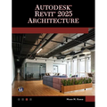 Autodesk Revit 2025 Architecture - Paperback