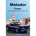 Matador Coupe by American Motors 1974-1978 - Paperback