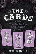 The Cards: The Evolution and Power of Tarot - Paperback