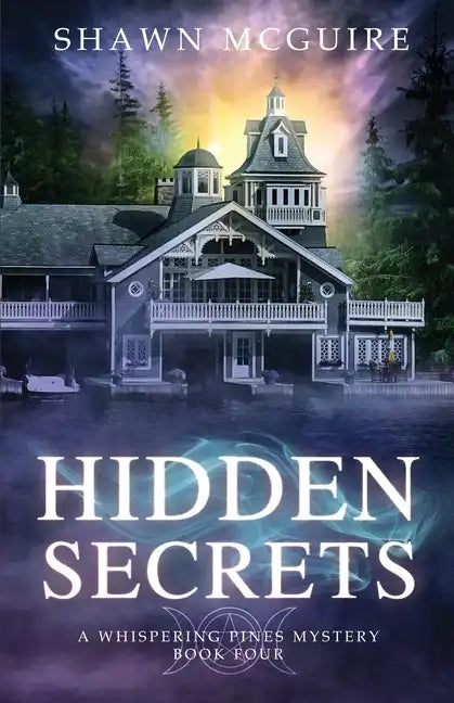 Hidden Secrets: A Whispering Pines Mystery: book 4 - Paperback