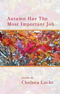 Autumn Has The Most Important Job - Paperback